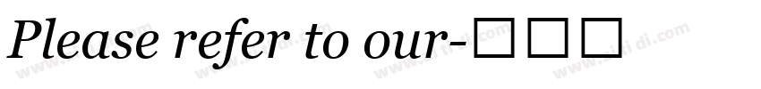 Please refer to our字体转换 Please refer to our字体转换